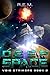 Deep Space (Void Zone Book 2)