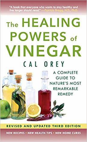 The Healing Powers of Vinegar: A Complete Guide to Nature's Most Remarkable Remedy (Mass Market Paperback)