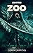 Cryptid Zoo (Cryptid Zoo, #1)
