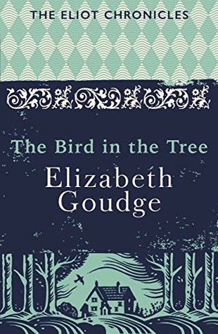 The Bird In The Tree By Elizabeth Goudge