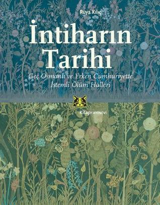 İntiharın Tarihi: Geç Osmanlı ve Erken Cumhuriyet
