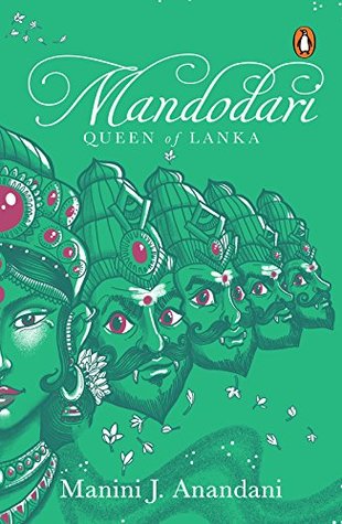 Mandodari: Queen of Lanka (Kindle Edition)