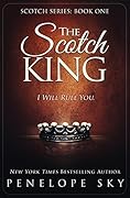 The Scotch King (Scotch #1)