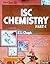 ISC Chemistry Part - I (Vol...