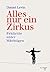 Alles nur ein Zirkus by Daniel Levin