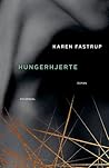 Hungerhjerte by Karen Fastrup