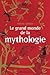 le grand monde de la mythol...