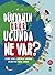 Dünyanın Öbür Ucunda Ne Var?