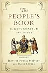 The People's Book: The Reformation and the Bible (Wheaton Theology Conference Series)