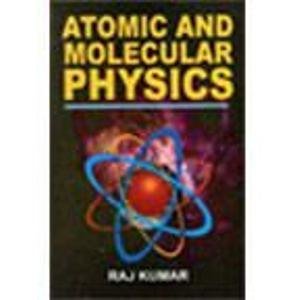 Atomic and Molecular Physics