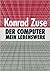 Der Computer - Mein Lebenswerk
