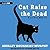 Cat Raise the Dead (Joe Grey, #3)