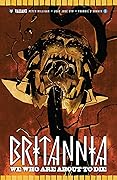 Britannia #1: We Who Are About to Die