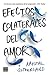 Efectos colaterales del amor (Spanish Edition)
