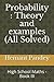 Probability : Theory and examples (All Solved): High School Maths - Book III (High School Algebra)