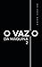 O Vazio da Máquina 2: Niilismo e os demais abismos