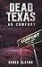 No Comfort (Dead Texas #2)