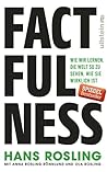Factfulness: Wie ...
