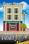 A Final Fatality (Senoia Cozy Mystery Book 12) A Final Fatality (Senoia Cozy Mystery Book 12)