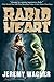Rabid Heart by Jeremy Wagner