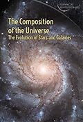 The Composition of the Universe: The Evolution of Stars and Galaxies