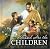Blessed Are the Children   The Miracle and Beauty of Childhood
