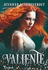 Valiente by Jennifer L. Armentrout