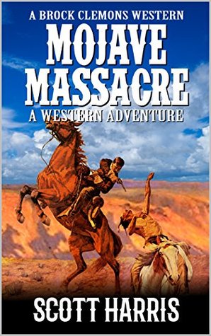Mojave Massacre (Kindle Edition)