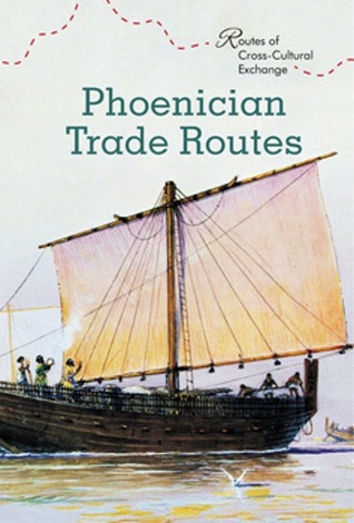 Phoenician Trade Routes (Routes of Cross-Cultural Exchange)