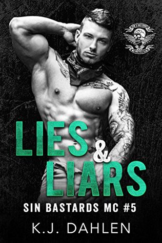 Lies and Liars (Sin's Bastards MC, #5)