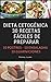 Dieta Cetogénica: 30 Receta...