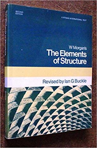 The Elements of Structure: An Introduction to the Principles of Building and Structural Engineering