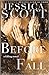 Before I Fall by Jessica Scott