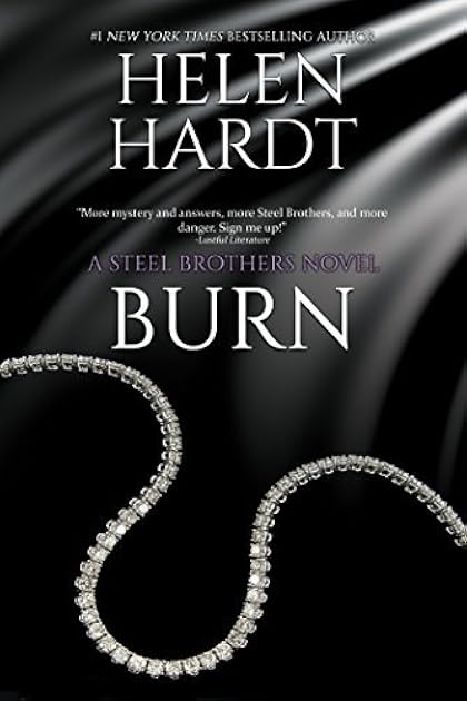 Burn (Steel Brothers Saga, #5)