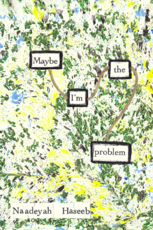Maybe I’m the Problem (ebook)