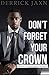 DON'T FORGET YOUR CROWN: Se...