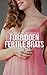 Forbidden Fertile Brats Book Five (Older Man Of The House, Fertile, First Time Taboo Erotic Short)