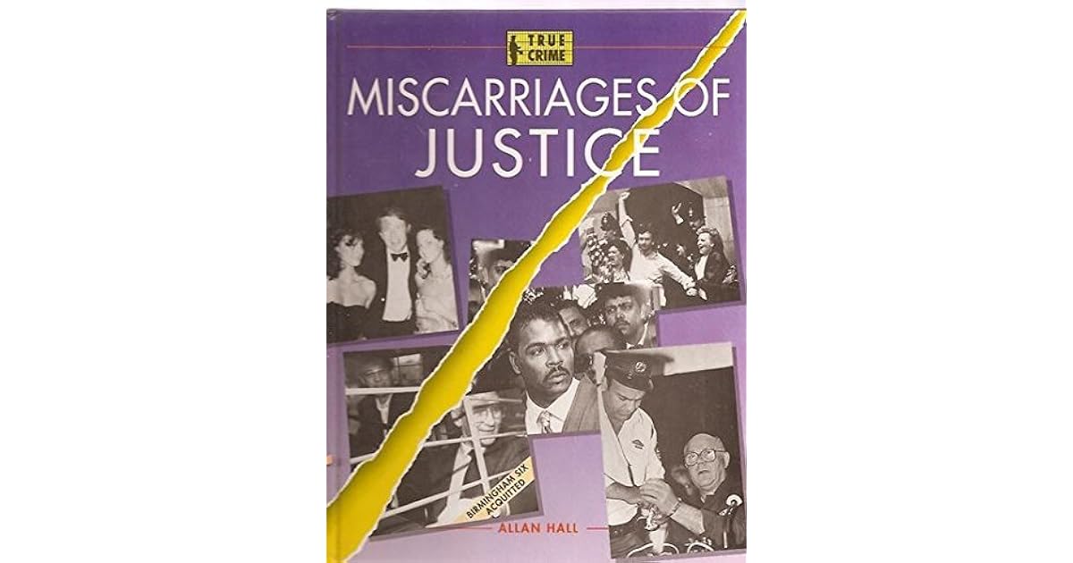 Miscarriages of Justice by Allan Hall
