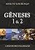 Gênesis 1 & 2 - A Mão De De...