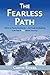 The Fearless Path: What a Movie Stuntman's Spiritual Awakening Can Teach You about Success