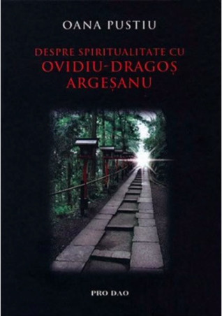 Despre spiritualitate cu Ovidiu-Dragos Argesanu (Unknown Binding)