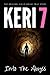 KERI 7: The Original Child Abuse True Story (Child Abuse True Stories)