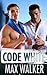 Code White (The Sierra View #4)