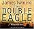 The Double Eagle (Tom Kirk, #1)