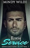 Room Service (Good Girls Gone Bad Volume 1)