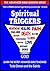 Spiritual TRIGGERS by Todd Denen