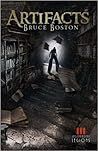 Artifacts by Bruce Boston