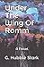 Under The Wing Of Romm by G. Hubble Stark