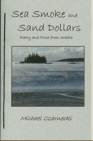 Sea Smoke and Sand Dollars
