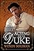 Acting for the Duke (Ducal Encounters Series 2 Book 5)